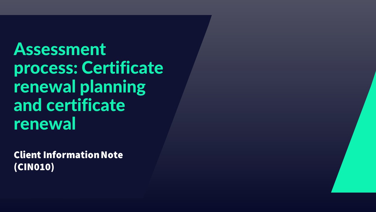 CIN010 JPG&nbsp;Assessment process&nbsp; - Certificate renewal planning and certificate renewal